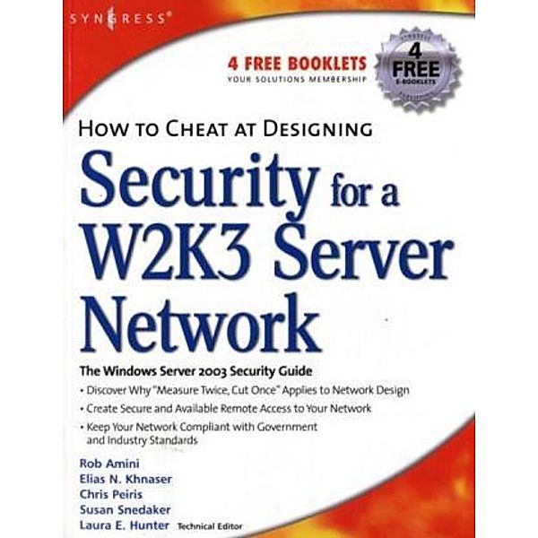 How to Cheat at Designing Security for a Windows Server 2003 Network, Chris Ruston, Chris Peiris