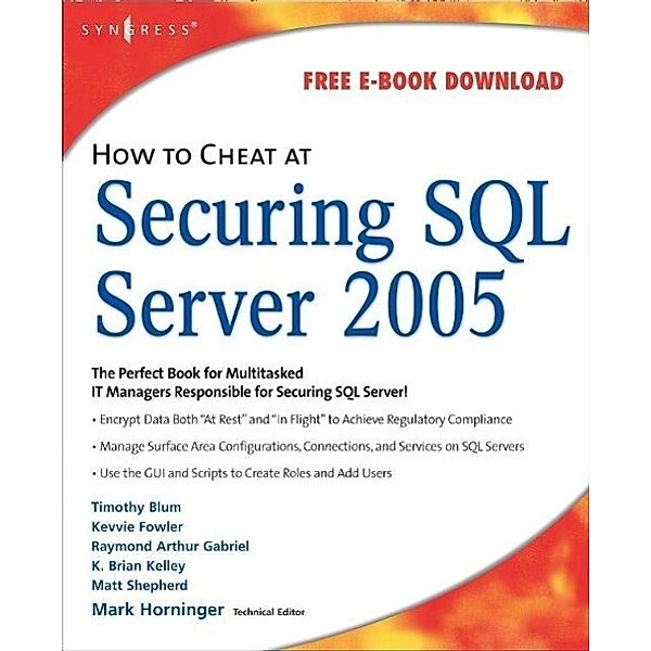 How to Cheat at Securing SQL Server 2005, Mark Horninger