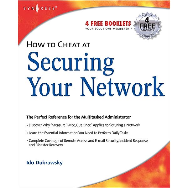 How to Cheat at Securing Your Network, Ido Dubrawsky