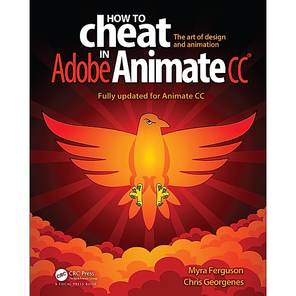 How to Cheat in Adobe Animate CC, Myra Ferguson, Chris Georgenes