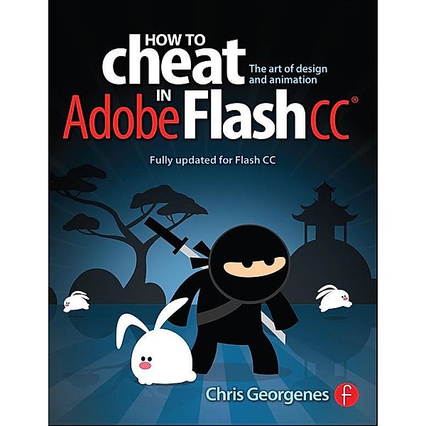 How to Cheat in Adobe Flash CC, Chris Georgenes