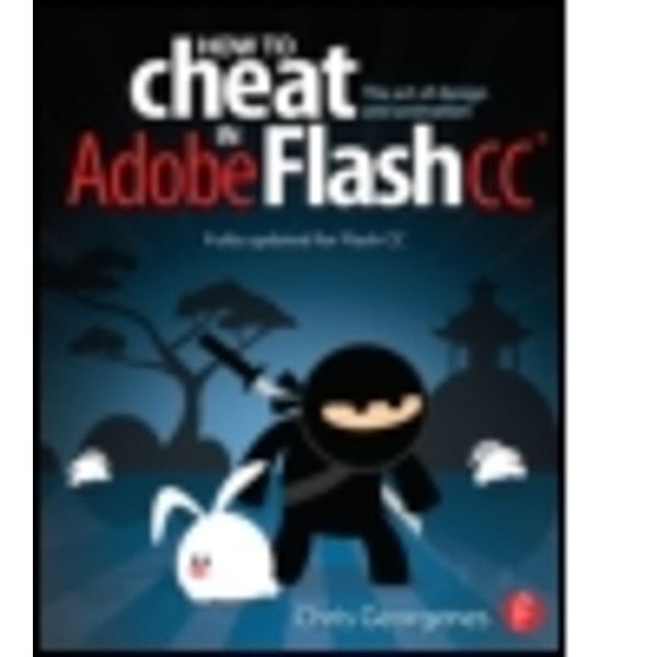 How to Cheat in Adobe Flash CC, Chris Georgenes