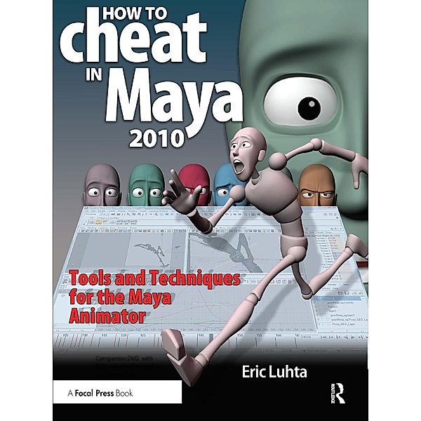 How to Cheat in Maya, Eric Luhta