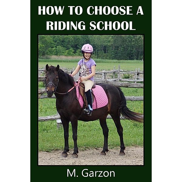 How to Choose a Riding School, M. Garzon