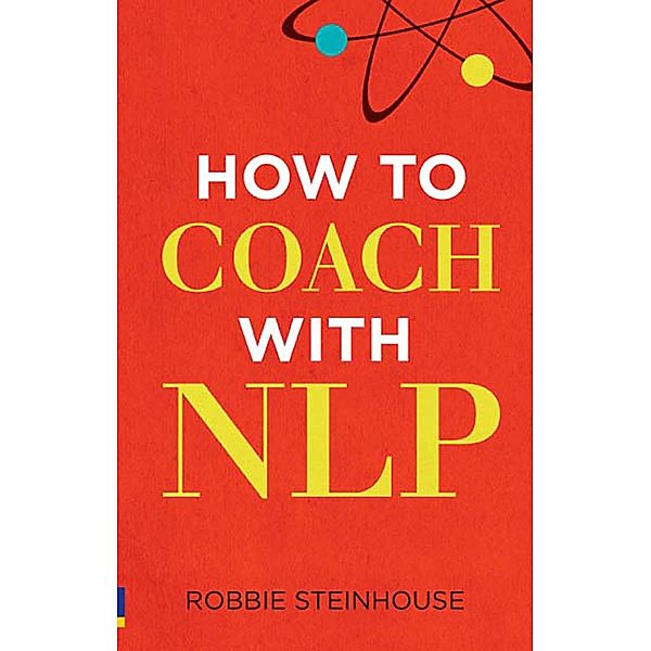 How to coach with NLP PDF ebook / Pearson Business, Robbie Steinhouse