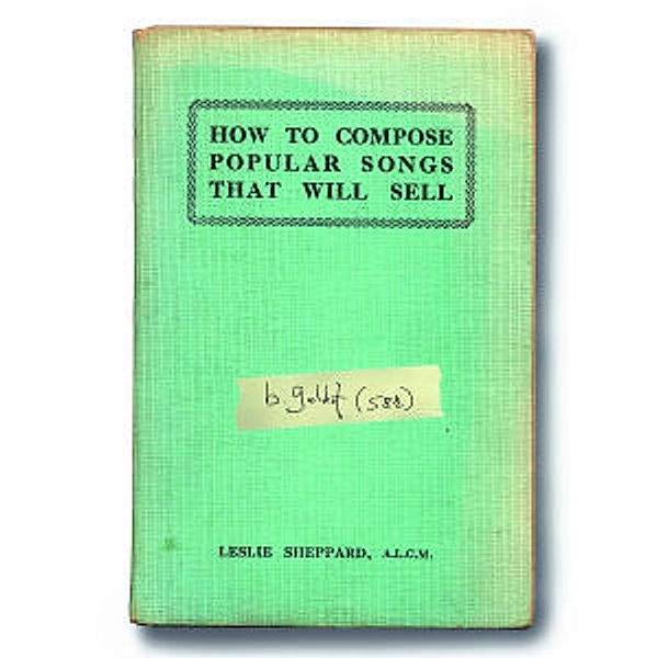 How To Compose Popular Songs That Will Sell, Bob Geldof