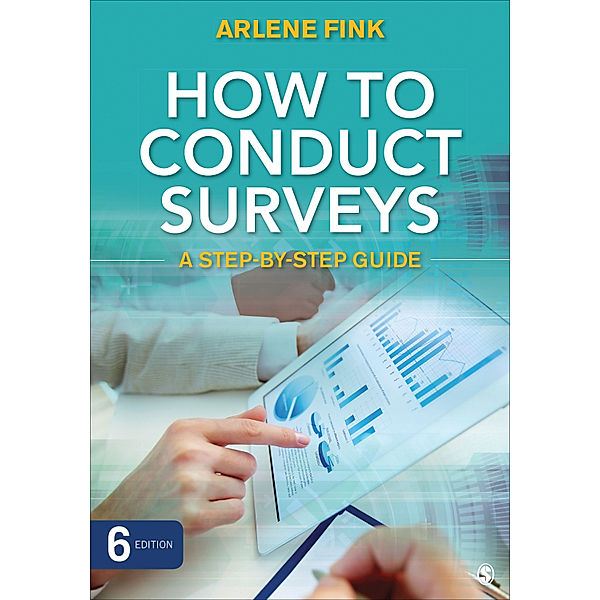 How to Conduct Surveys, Arlene G. Fink