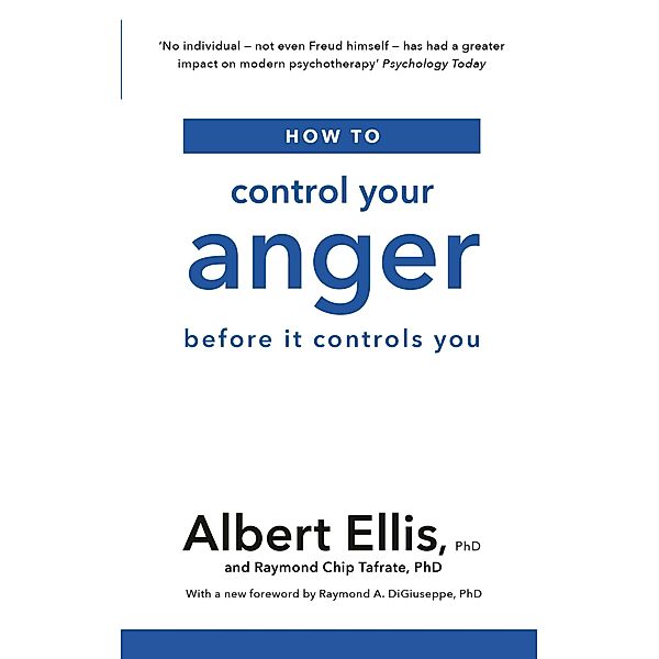 How to Control Your Anger, Albert Ellis, Raymond Chip Tafrate
