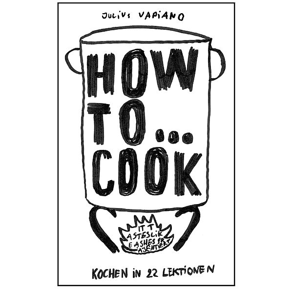 HOW TO... COOK, Julius Vapiano