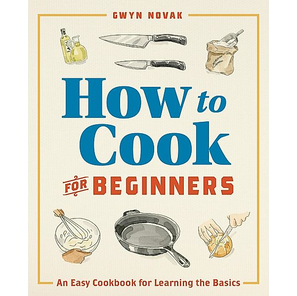 How to Cook for Beginners, Gwyn Novak