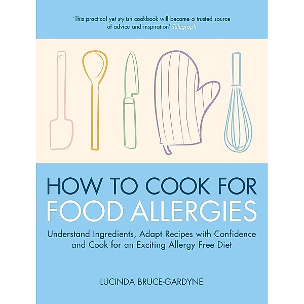 How to Cook for Food Allergies, Lucinda Bruce-Gardyne