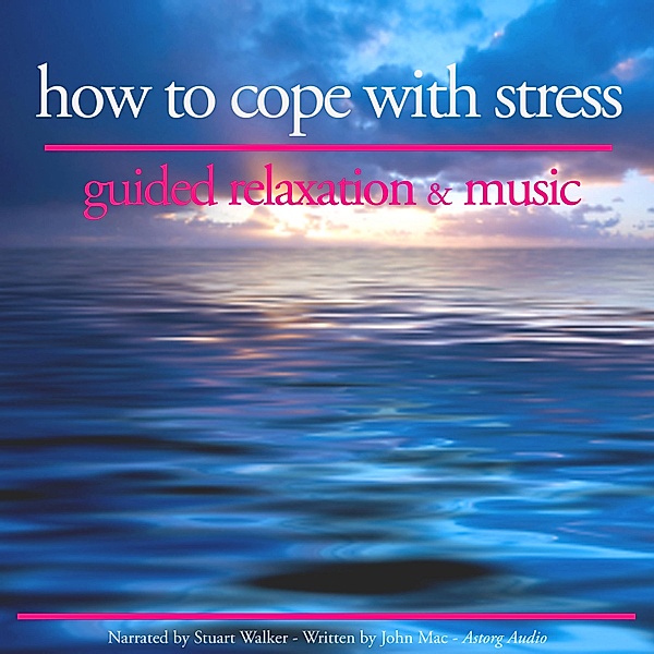 How to cope with stress, John Mac