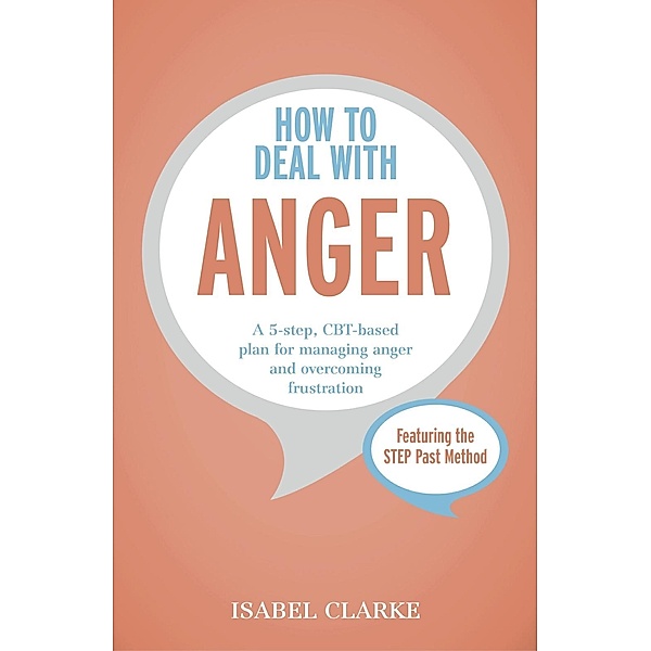 How to Deal with Anger, Isabel Clarke