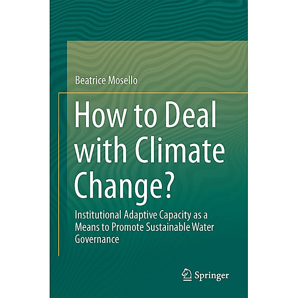 How to Deal with Climate Change?, Beatrice Mosello