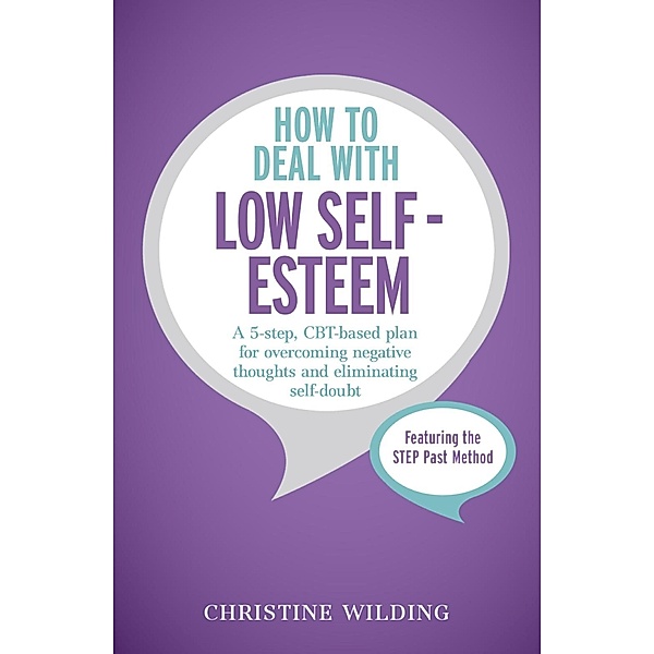 How to Deal with Low Self-Esteem, Christine Wilding