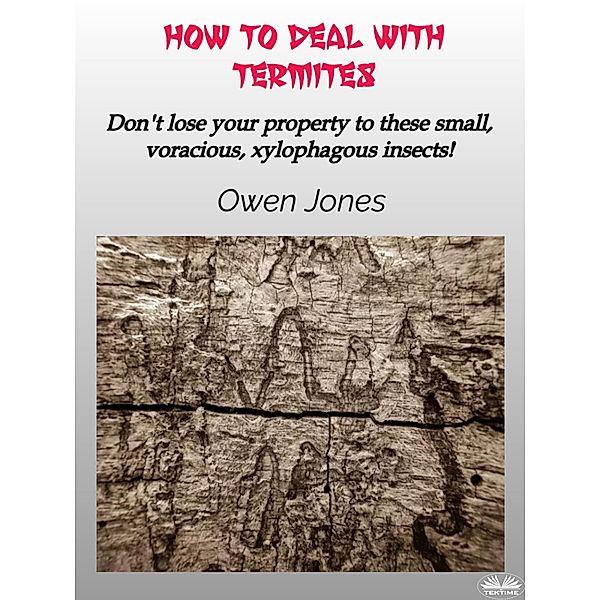 How To Deal With Termites, Owen Jones
