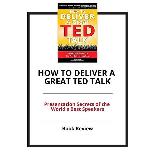 How To Deliver A Great TED TALK, PCC