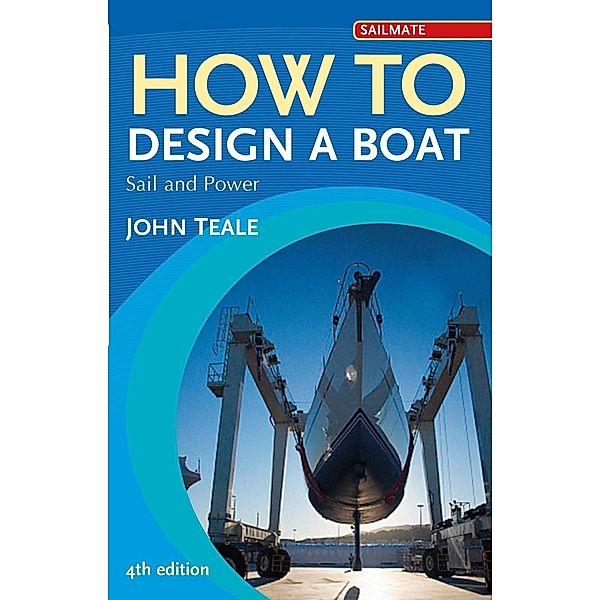 How to Design a Boat, John Teale
