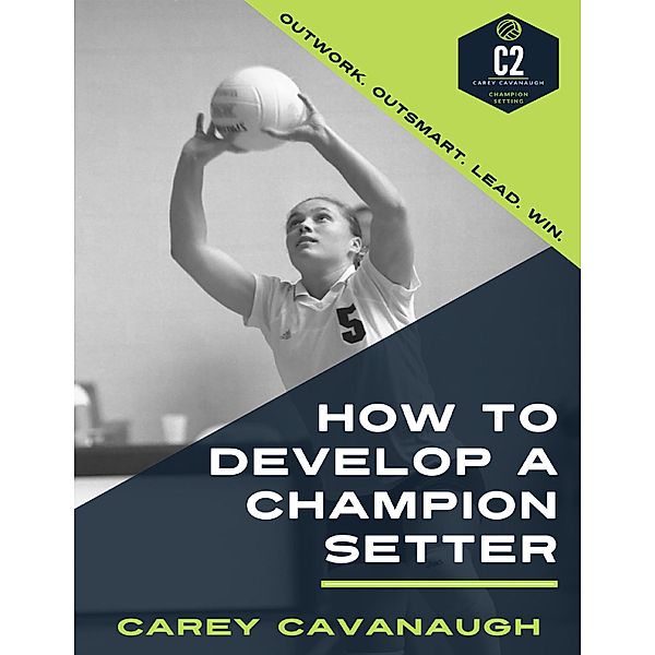 How to Develop a Champion Setter, Carey Cavanaugh