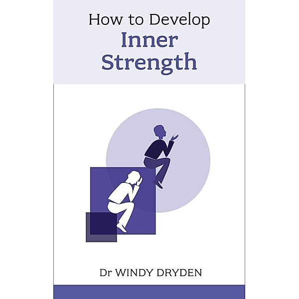 How to Develop Inner Strength, WINDY DRYDEN