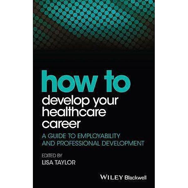 How to Develop Your Healthcare Career