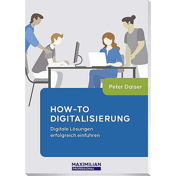 How-to Digitalisierung, Peter Daiser