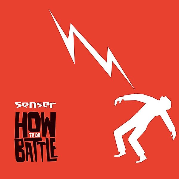 How To Do Battle (Vinyl), Senser