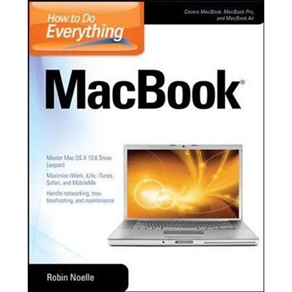 How to Do Everything with MacBook, Robin Noelle