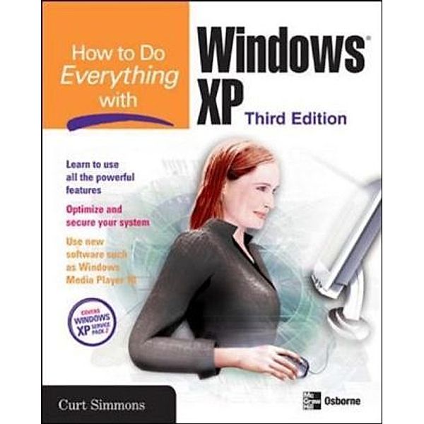 How to Do Everything with Windows XP, Curt Simmons