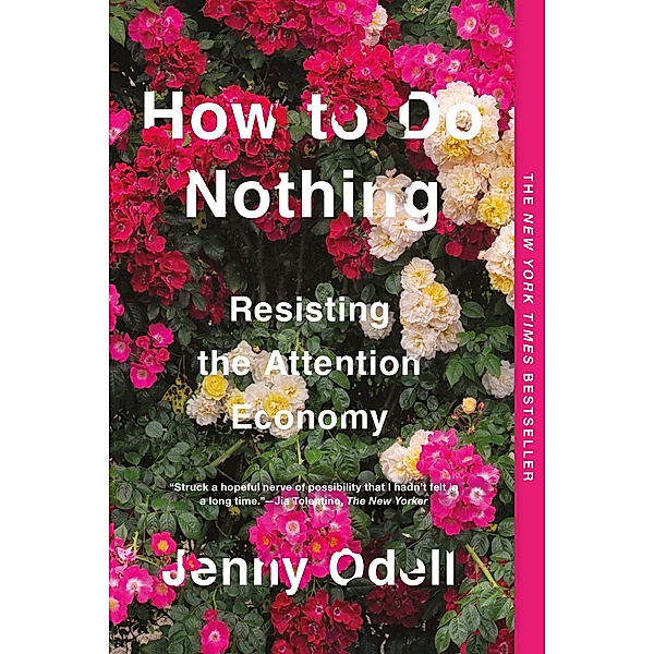 How to Do Nothing, Jenny Odell