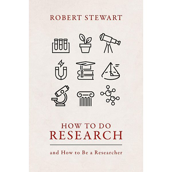 How to Do Research, Robert Stewart