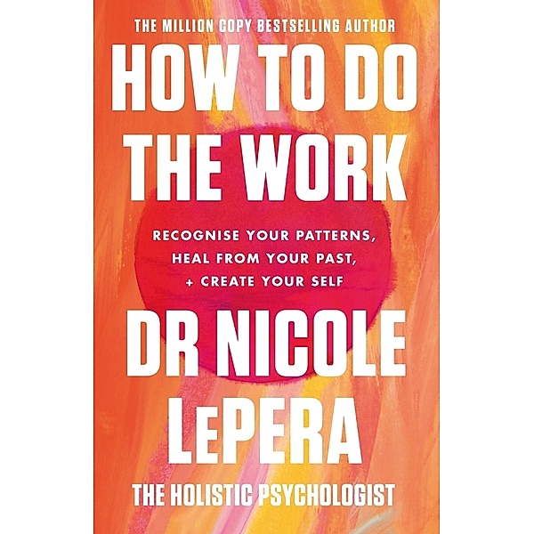 How To Do The Work, Nicole LePera