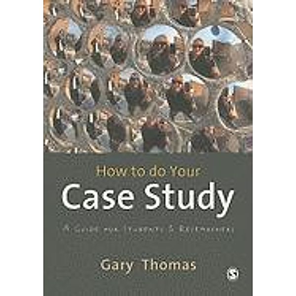 How to do your Case Study, Gary Thomas
