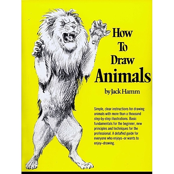How to Draw Animals, Jack Hamm