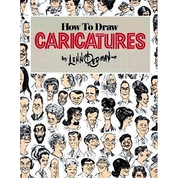 How To Draw Caricatures, Lenn Redman