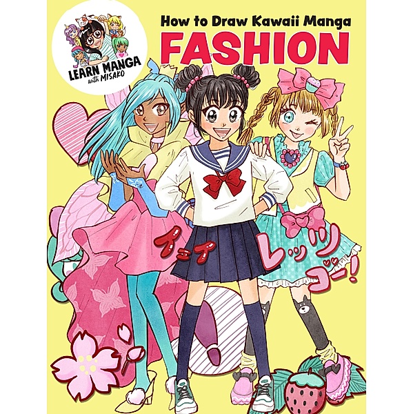 How to Draw Kawaii Manga Fashion / Learn Manga with Misako, Misako Rocks!