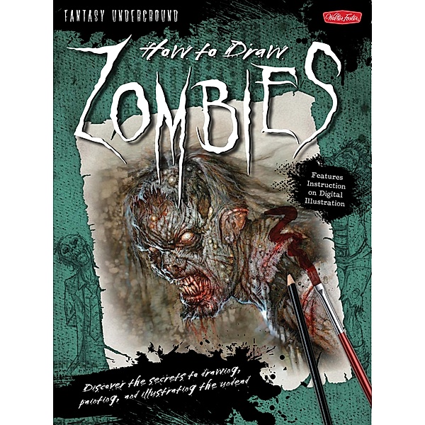 How to Draw Zombies / Fantasy Underground, Michael Butkus, Merrie Destefano