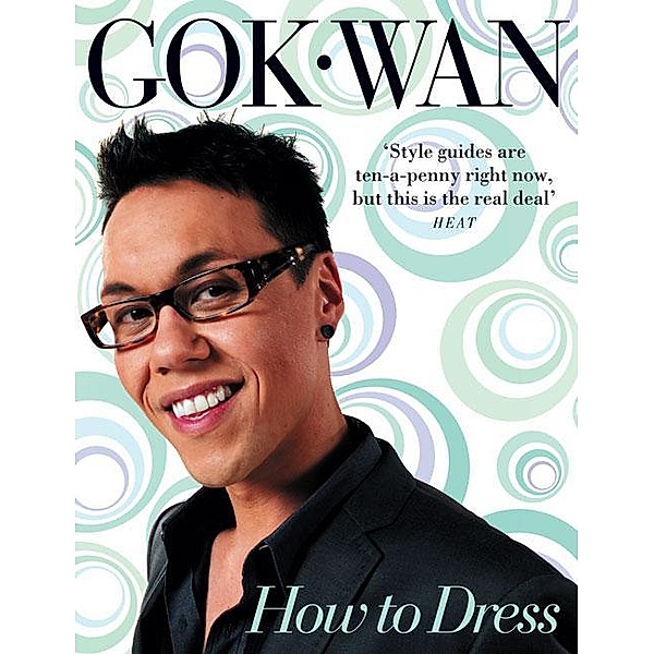 How to Dress, Gok Wan