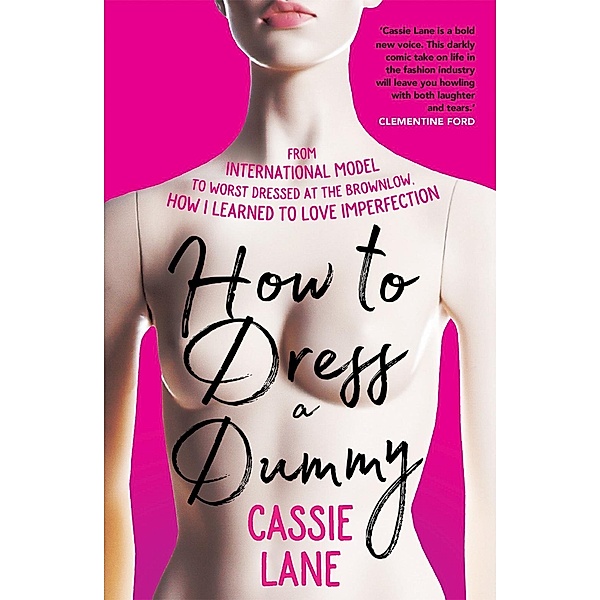 How to Dress a Dummy, Cassie Lane