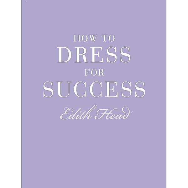 How to Dress for Success, Head Edith