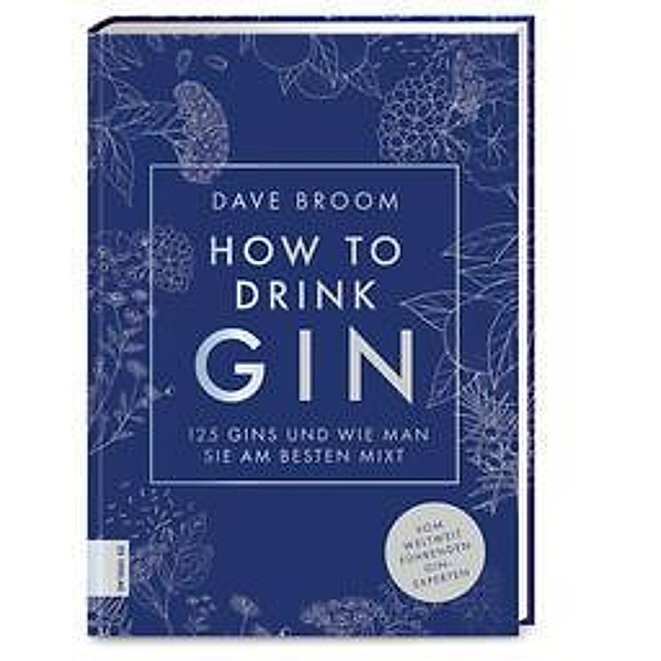 How to Drink Gin, Dave Broom