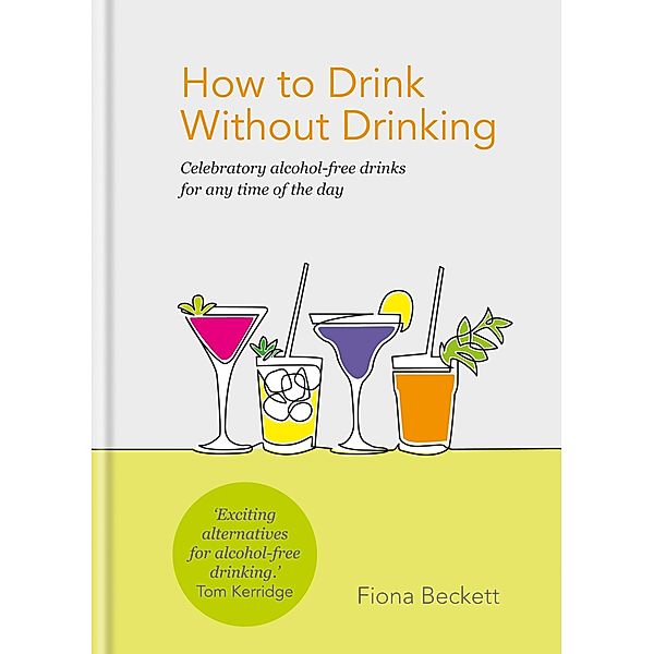 How to Drink Without Drinking, Fiona Beckett