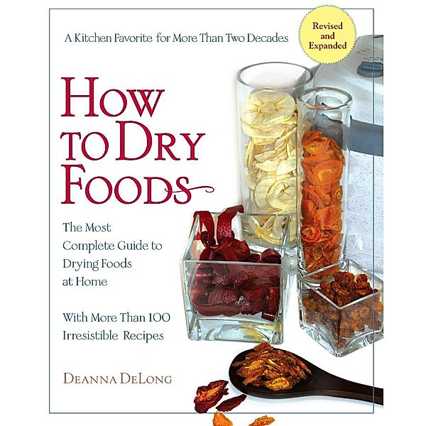How to Dry Foods, Deanna Delong