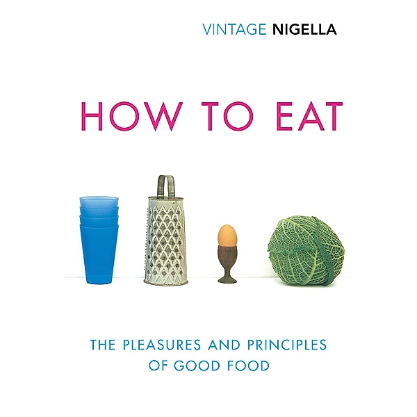 How To Eat, Nigella Lawson