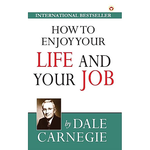 How To Enjoy Your Life And Your Job / Diamond Books, Dale Carnegie