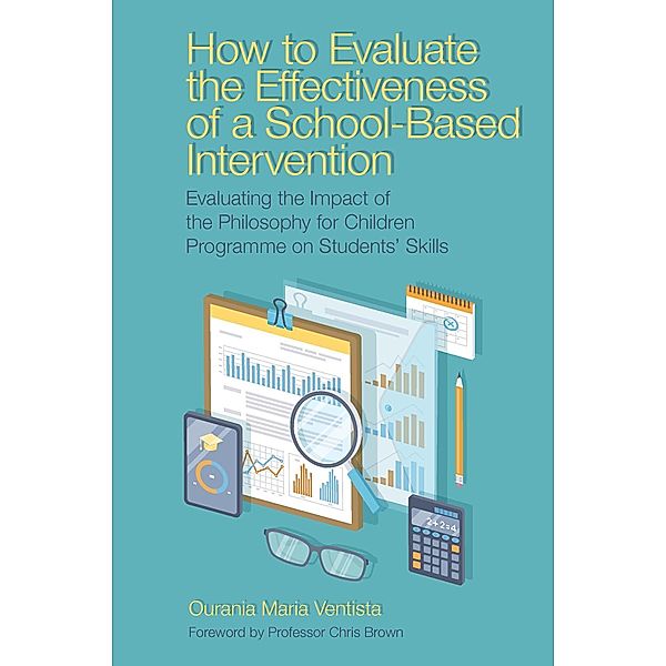 How to Evaluate the Effectiveness of a School-Based Intervention, Ourania Maria Ventista