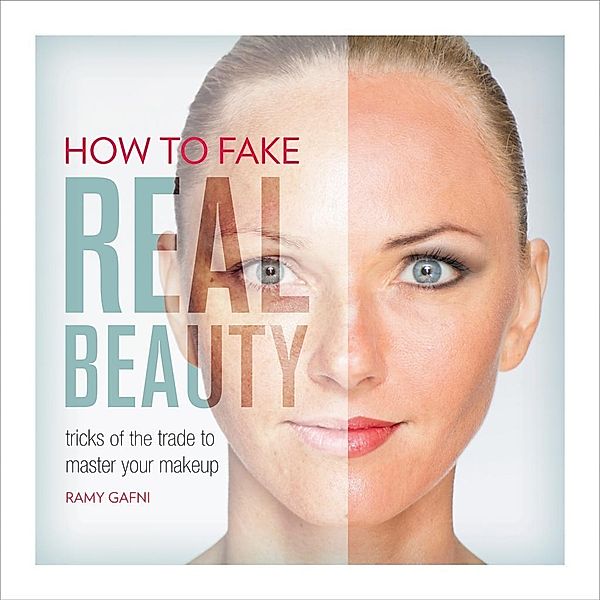 How to Fake Real Beauty, Ramy Gafni