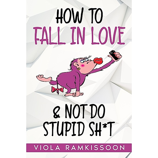 How to Fall in Love & Not Do Stupid Sh*t, Viola Ramkissoon