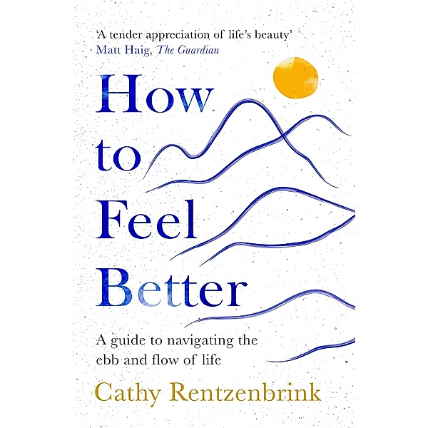 How to Feel Better, Cathy Rentzenbrink