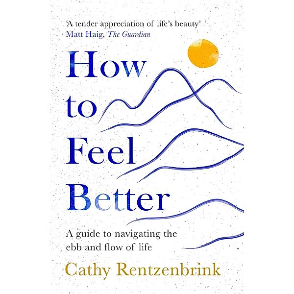 How to Feel Better, Cathy Rentzenbrink